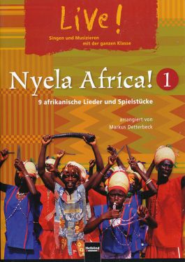 Nyela Africa – schulische Ensemblepraxis 